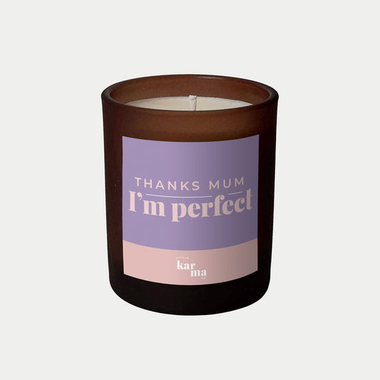 Thanks Mum I'm Perfect personalised candle